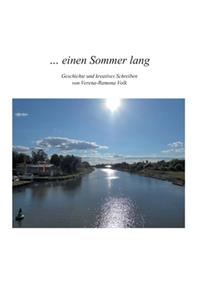 ... einen Sommer lang