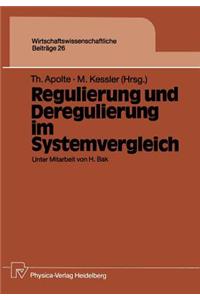 Regulierung Und Deregulierung Im Systemvergleich