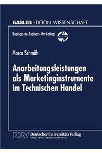 Anarbeitungsleistungen ALS Marketinginstrumente Im Technischen Handel
