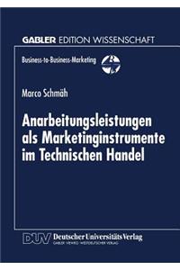 Anarbeitungsleistungen als Marketinginstrumente im Technischen Handel