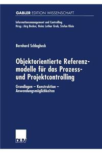 Objektorientierte Referenzmodelle für das Prozess- und Projektcontrolling