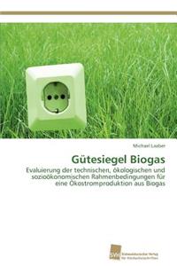 Gütesiegel Biogas