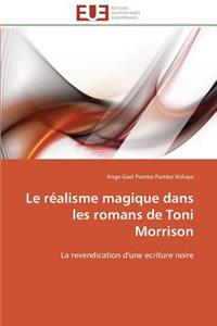 Le Réalisme Magique Dans Les Romans de Toni Morrison