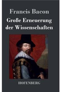 Große Erneuerung der Wissenschaften