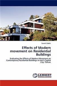 Effects of Modern movement on Residential Buildings