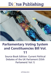 Parliamentary Voting System and Constituencies Bill Vol. 11