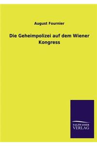 Geheimpolizei Auf Dem Wiener Kongress