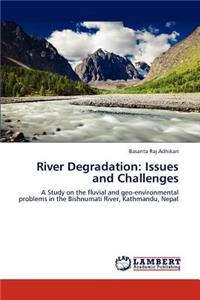 River Degradation
