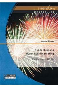 Kundenbindung durch Eventmarketing