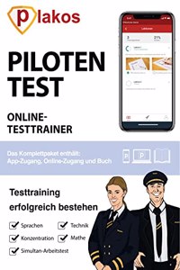 Pilotentest Testtraining: Pilotentest erfolgreich bestehen | geeignet fur Pilotinnen und Piloten, Fluglotsinnen und Fluglotsen sowie ... und Tests inkl. Losungen (German Edition)