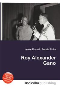 Roy Alexander Gano