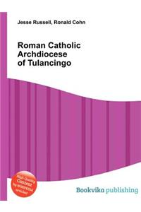 Roman Catholic Archdiocese of Tulancingo