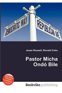 Pastor Micha Ondo Bile