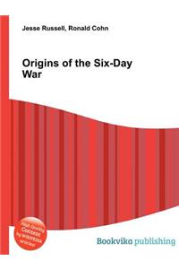 Origins of the Six-Day War