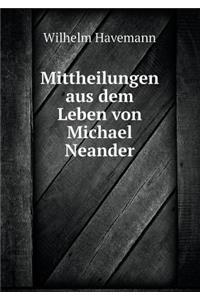 Mittheilungen Aus Dem Leben Von Michael Neander