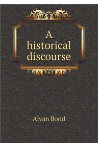 A Historical Discourse