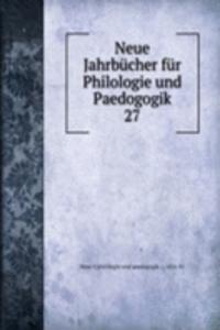Neue Jahrbucher fur Philologie und Paedogogik