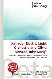 Xanadu (Electric Light Orchestra and Olivia Newton-John Song)