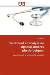 Traitement Et Analyse de Signaux Sonores Physiologiques