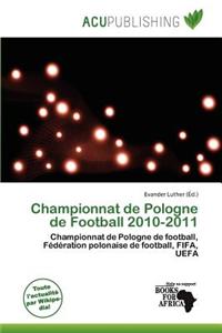 Championnat de Pologne de Football 2010-2011