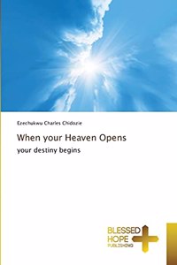 When your Heaven Opens