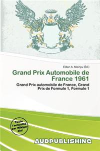 Grand Prix Automobile de France 1961