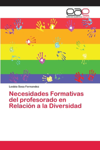 Necesidades Formativas del profesorado en Relación a la Diversidad
