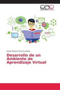 Desarrollo de un Ambiente de Aprendizaje Virtual