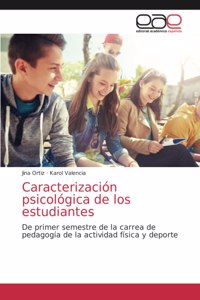 Caracterización psicológica de los estudiantes