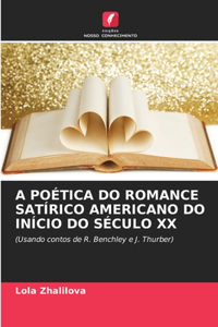 A Poética Do Romance Satírico Americano Do Início Do Século XX