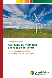 Avaliação do Potencial Energético do Vento
