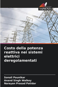 Costo della potenza reattiva nei sistemi elettrici deregolamentati