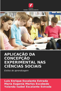 Aplicação Da Concepção Experimental NAS Ciências Sociais