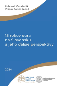 15 rokov eura na Slovensku a jeho ďalsie perspektívy