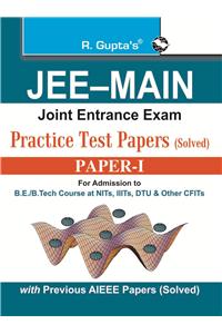 JEE Main (Joint Entrance Exam) Practice Test Paper (Solved)