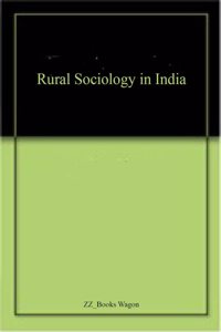 Rural Sociology in India