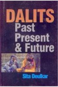 Dalits: Past, Present & Future