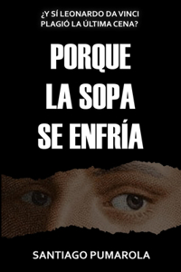 Porque la sopa se enfría