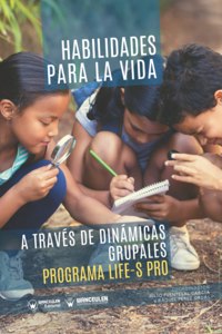 Habilidades para la vida a través de dinámicas grupales