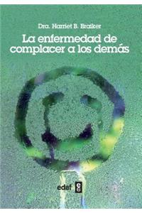 Enfermedad de Complacer a Los Demas, La