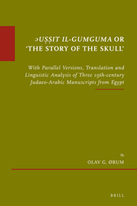 ᵓuṣṣit Il-Gumguma or 'The Story of the Skull'