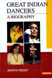 Great Indian Dancers A Biography