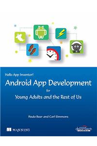 Android App Development for Young Adults & the Rest of Us