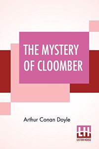 The Mystery Of Cloomber