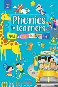 Phonics for Learners: Speak and Spell the Right Way - Reading book for kids - Learning the Letter Sounds (Sight words)