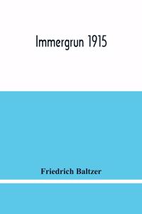 Immergrun 1915