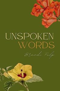 Unspoken Words.