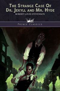 The Strange Case of Dr. Jekyll and Mr. Hyde