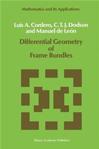 Differential Geometry of Frame Bundles