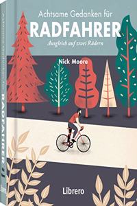 Achtsame Gedanken fur Radfahrer